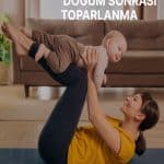 Doğum Sonrası Toparlanma Programı